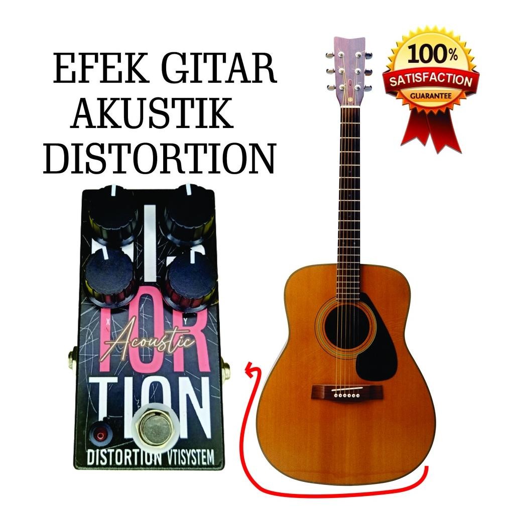 Efek Gitar Akustik Distorsi - Distortion  Vtisystem