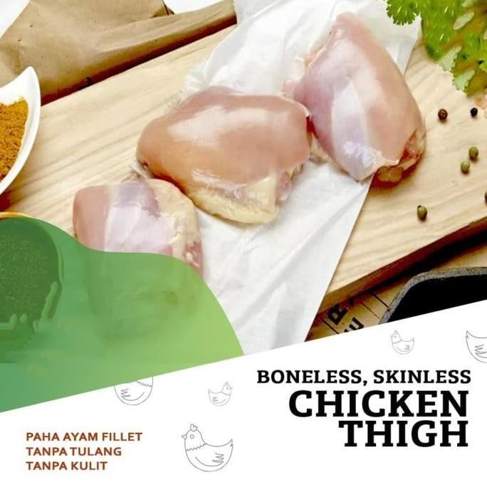 

Paha Ayam Fillet 500 gr - Paha Ayam Boneless Tanpa Kulit