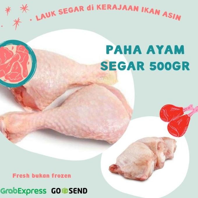 

PAHA AYAM FRESH 500GR