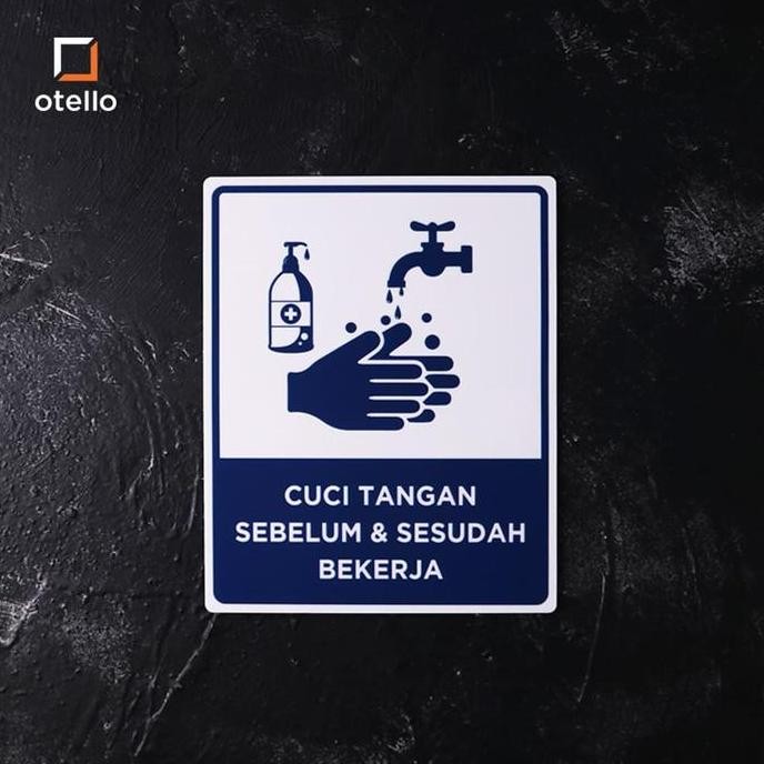 

Cuci Tangan Sebelum & Sesudah Bekerja | 20 x 25 cm | Sign Board