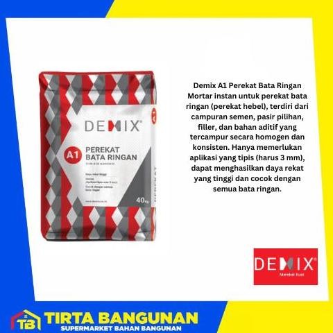 DEMIX A1 PEREKAT BATA RINGAN / MORTAR INSTAN PEREKAT BATA RINGAN / HEBEL DAN ROSTER 40KG