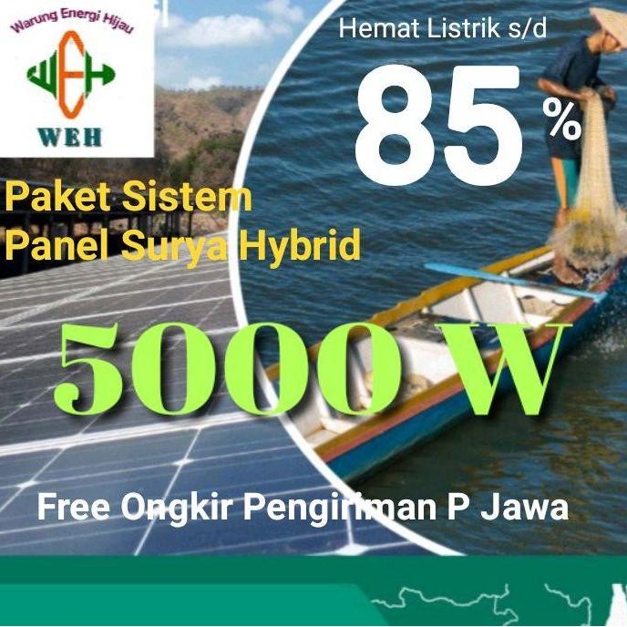 PAKET PLTS HYBRID  5000 WATT PANEL SURYA 5500 WP INVERTER 6000W BATERAI 7.2KWH HEMAT LISTRIK 85% FRE