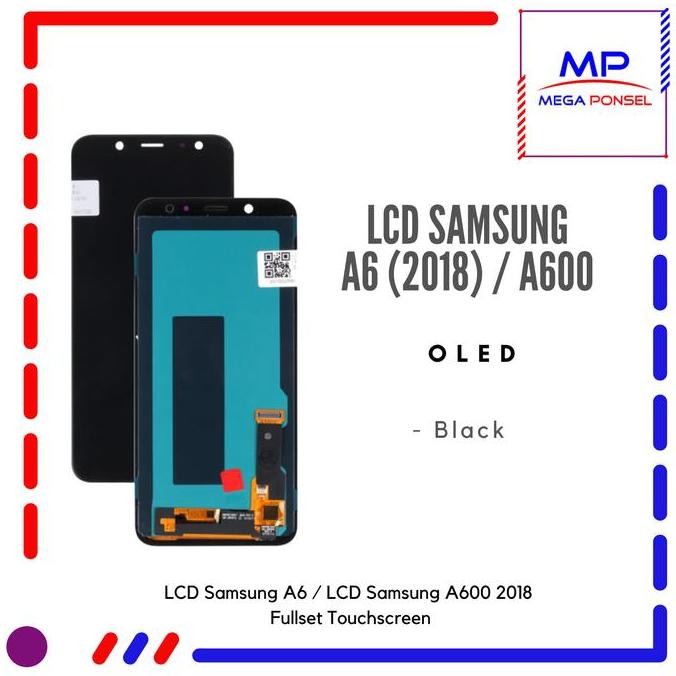 TERBARU - LCD Samsung A6 / LCD Samsung A600 2018 OLED Fullset Touchscreen