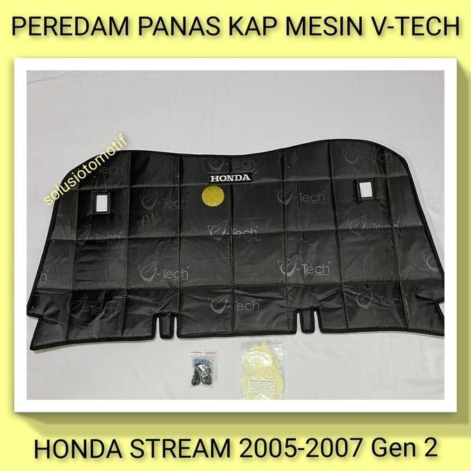 HONDA STREAM 2005-2007 Peredam Panas Kap Mesin Mobil VTECH Ori + Klip