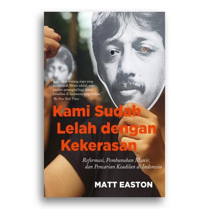 Buku Kami Sudah Lelah dengan Kekerasan Matt Easton