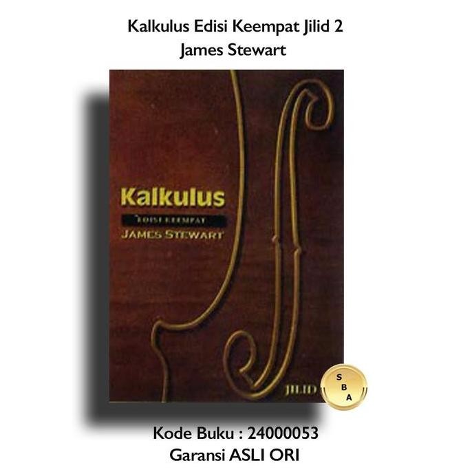 TERLARIS Buku Kalkulus Jilid 1 dan 2 Edisi Ke 4 James Stewart Erlangga