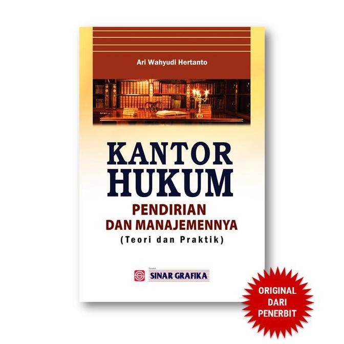 Kantor Hukum - Pendirian dan Manajemenya