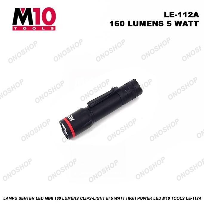 Lampu Senter LED Mini 160 Lumens CLIP-LIGHT III 5 Watt High Power LED M10 Tools LE-112A