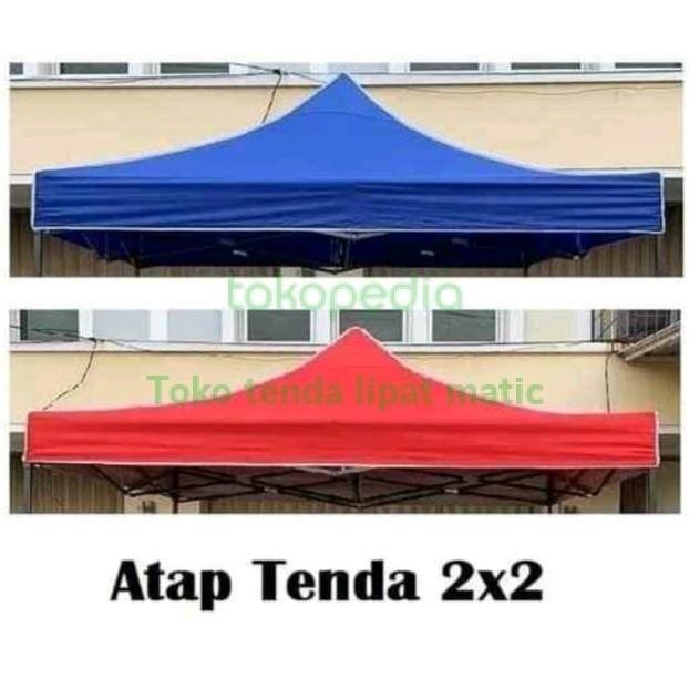 Kain Atap Tenda Lipat Ukuran 2X2