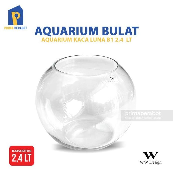 AQUARIUM Bulat Kaca Luna B-1 2.4 Liter / Wadah Ikan CUPANG