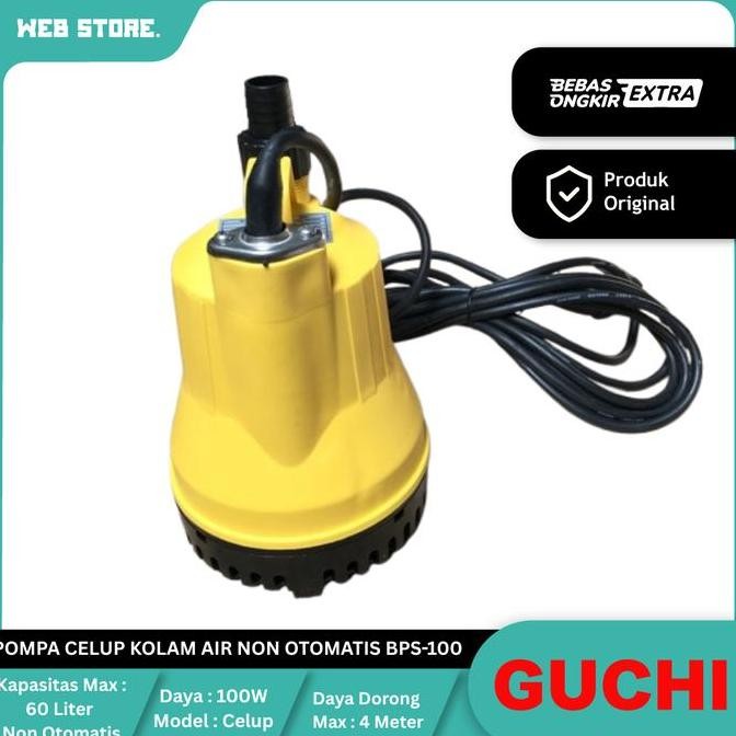 NANSO Pompa Celup Kolam Air Submersible Pump Non Otomatis BPS-100 GUCHI