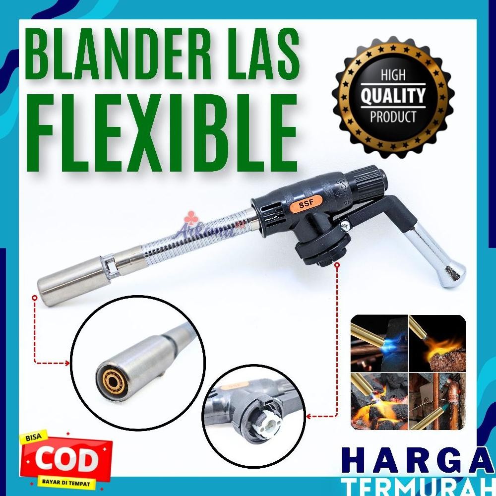 FEVERFEW BLANDER LAS FLEXIBLE | BRAZING  TORCH | ALAT LAS | KEPALA LAS FLEXIBLE | ALAT LAS | ALAT BA