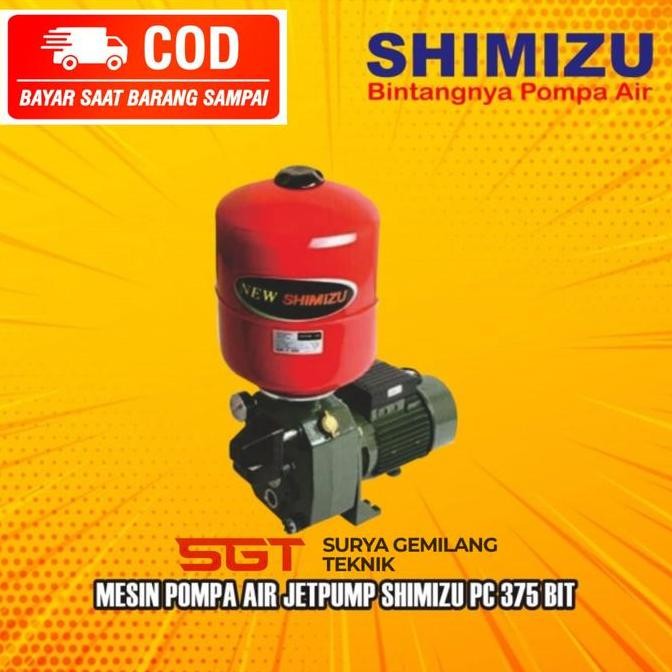 EXORCIST- MESIN POMPA AIR SHIMIZU PC 375 BIT POMPA AIR JET PUMP SHIMIZU