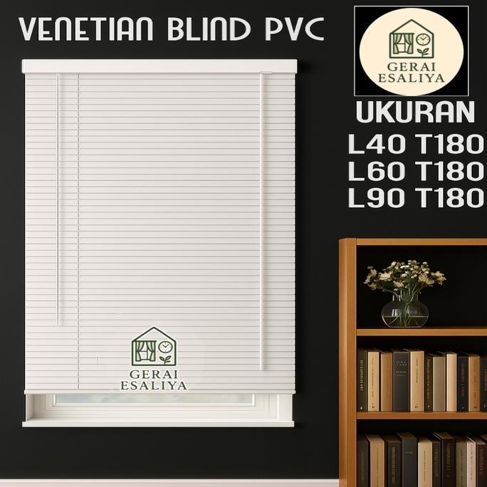 TIRAI JENDELA GORDEN JENDELA PVC VENETIAN BLIND KEREI JENDELA TIRAI GULUNG 40X180 60X180 TIRAI JENDE