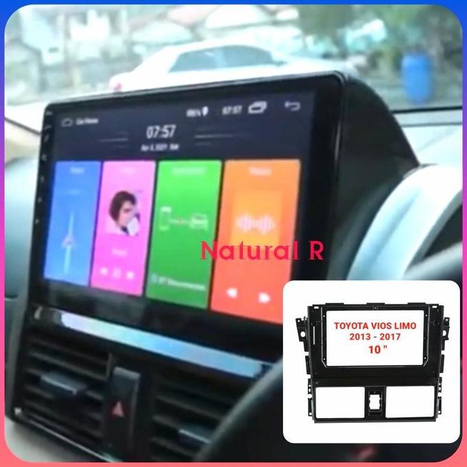 Frame Headunit Android 10" Toyota Vios Limo Gen 3 2013 - 2017