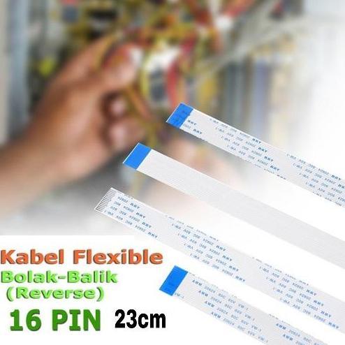 KABEL FLEXIBLE FLAT 16 PIN 23CM REVERSE 2 ARAH 23CM BOLAK BALIK