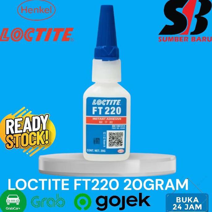 Pilihan - Lem Loctite Sepatu Ft220 Ft 220 20Gram - Lem Loctite Ft220 20Gr Original