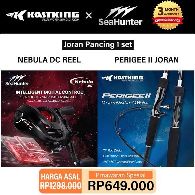 OK [OFFICIAL] SEAHUNTER X KASTKING JORAN PANCING 1 SET = NEBULA DC REEL PANCING BC REEL + PERIGEE LL