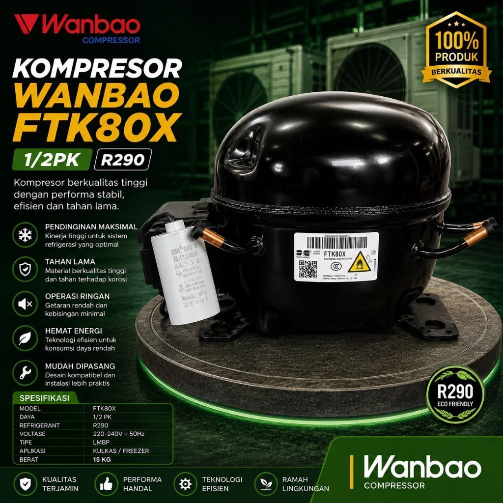 KOMPRESOR FREEZER WANBAO FTK80X ( KOMPRESOR FREEZER 1/2PK R290 )