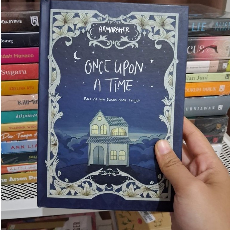 PRELOVED BUKU ONCE UPON A TIME HARD COVER ARMARAHER PART OF IYAN BUKAN ANAK TENGAH