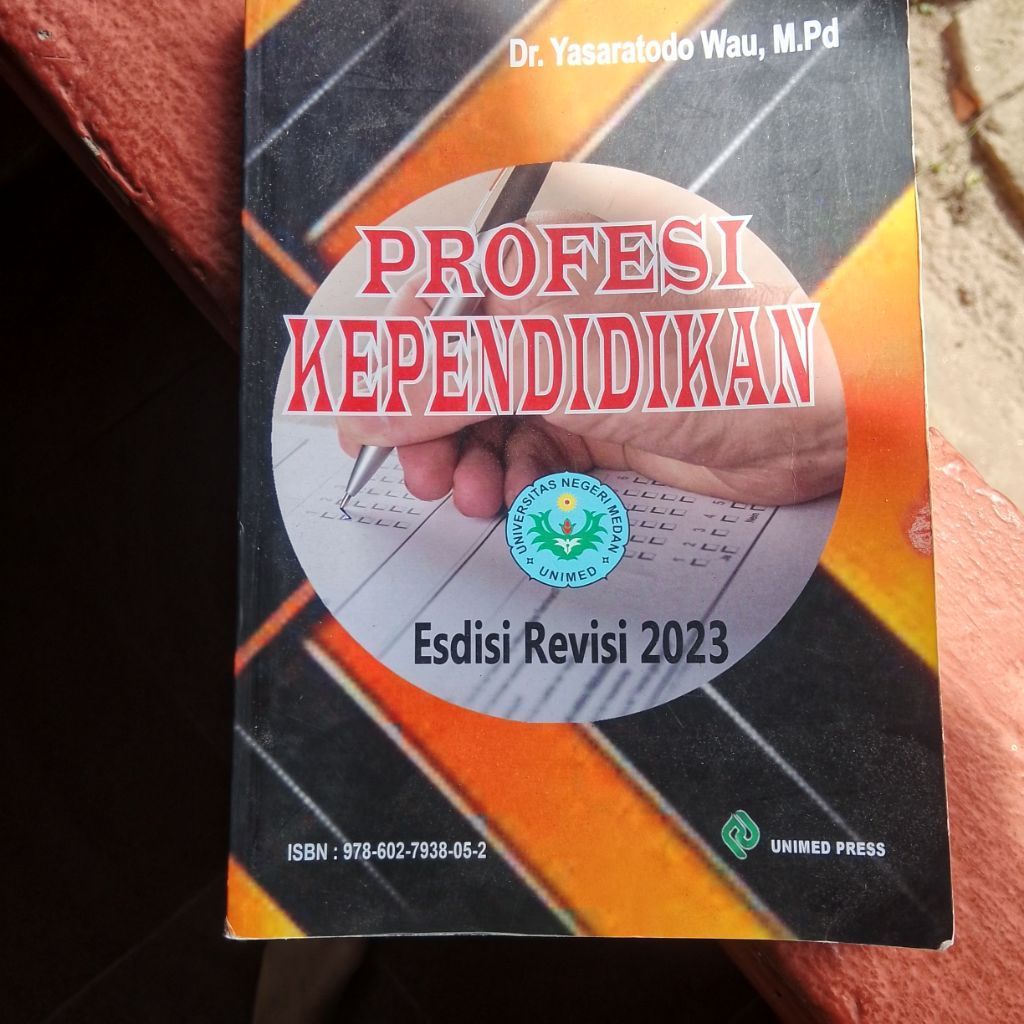Buku Profesi Kependidikan Esdisi Revisi 2023 Dr. Yasaratodo Wau M.Pd UNIMED Press