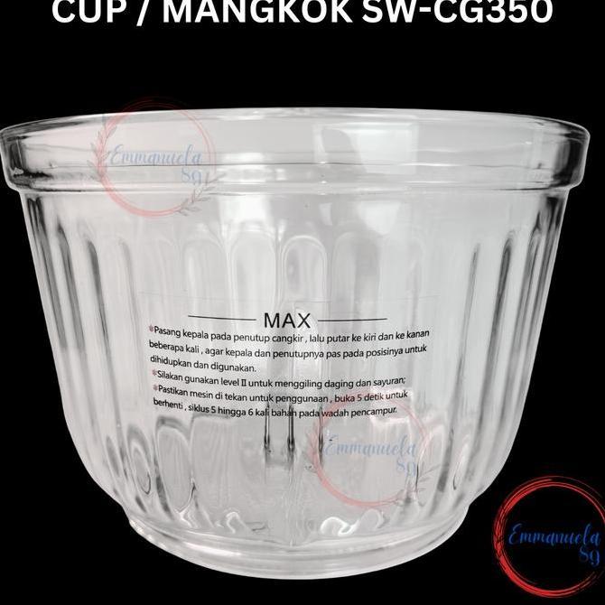 Sparepart SAMONO SW-CG350 Chopper Mesin Pisau Cup Tutup