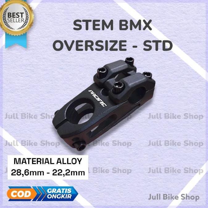 Promo Stem BMX pacific sakoni oversize 28.6mm stang 22.2mm aluminium alloy hitam head tiang penjepit