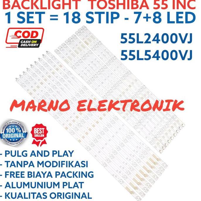 BACKLIGHT TOSHIBA 55L 55IN 55L2400VJ 55L5400VJ 55L2400 55L5400 18STRIP MRN99