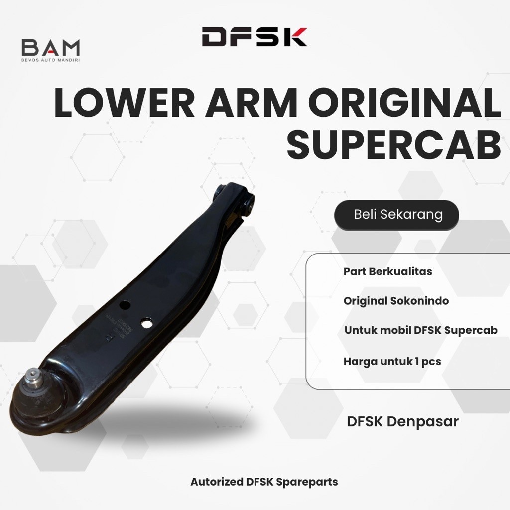 Lower Arm Original DFSK Supercab - Genuine Part DFSK