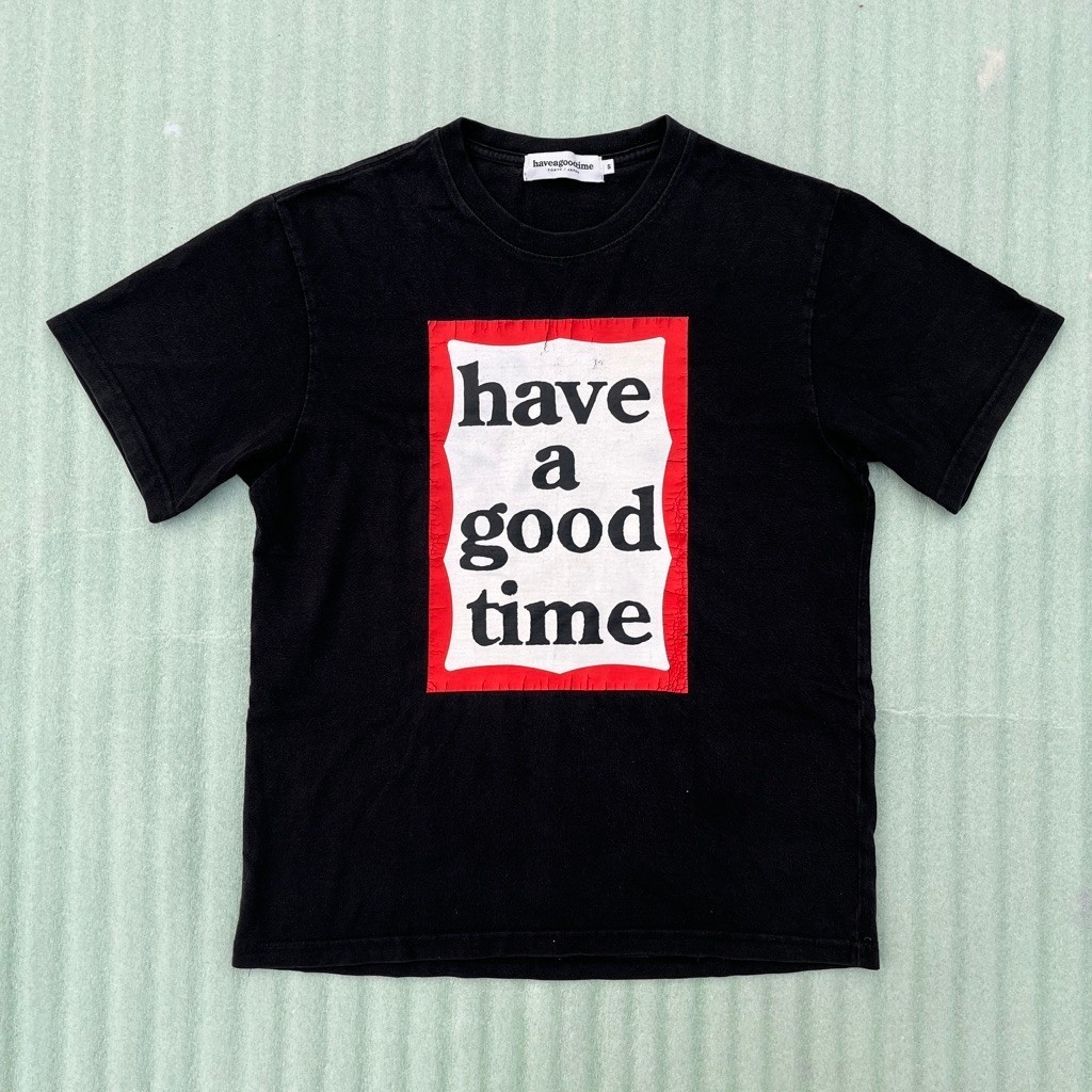 T-Shirt Have A Good Time