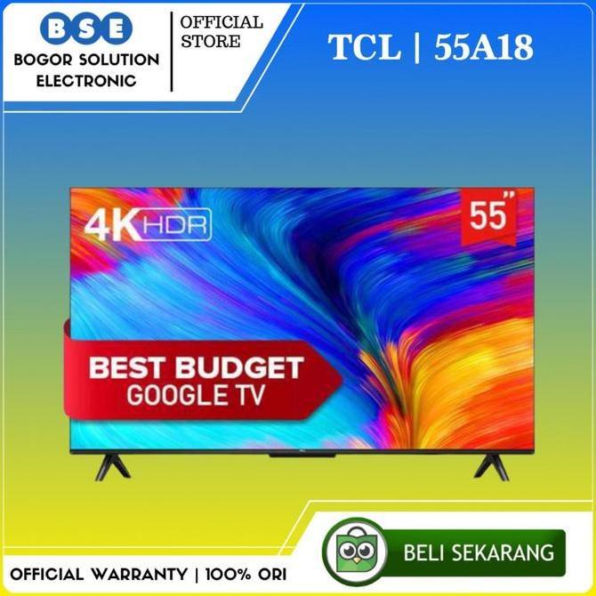 Tv Android Tcl 55 Inch Google Tv Tcl 55A18 4K Uhd Google Tv 55 Inch