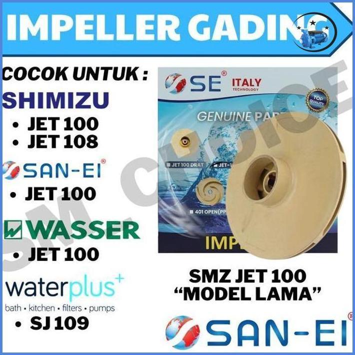San Ei Kipas Impeller Shimizu 100 Spi Impeller Jet 100 Shm Model Lama Restock