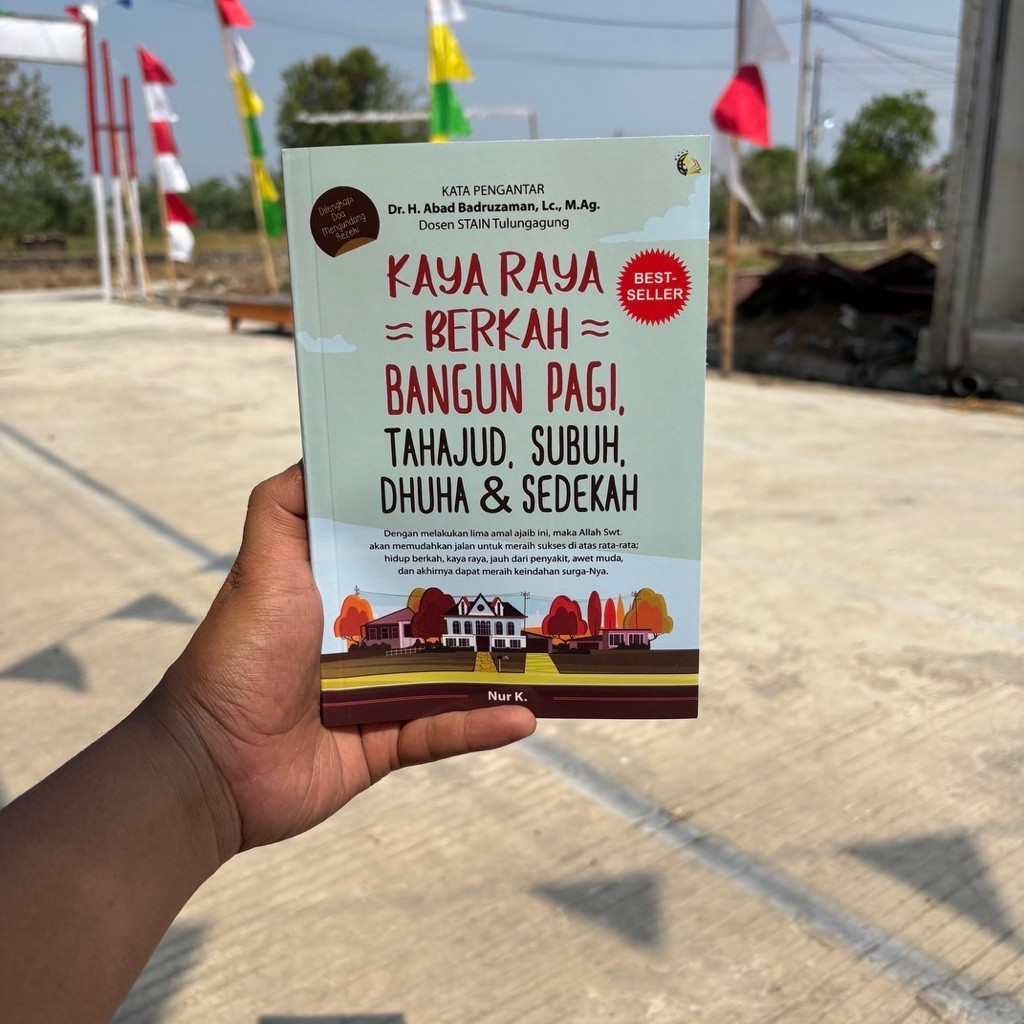 Buku Kaya Raya Berkah Bangun Pagi Tahajud,Subuh,Dhuha & Sedekah