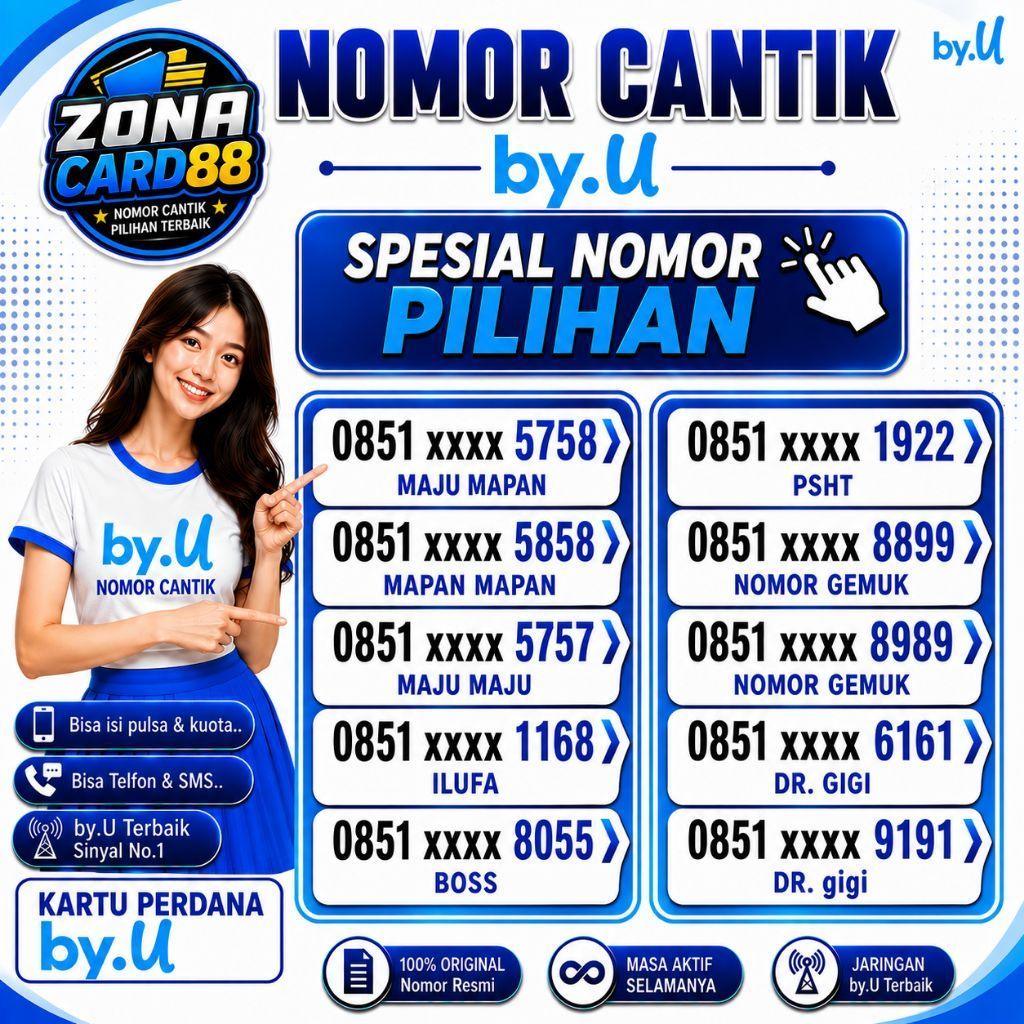 Nomor Cantik By.U SpesiaL Pilihan 5758*1168*8055*8899*8989*0088*0808*8080