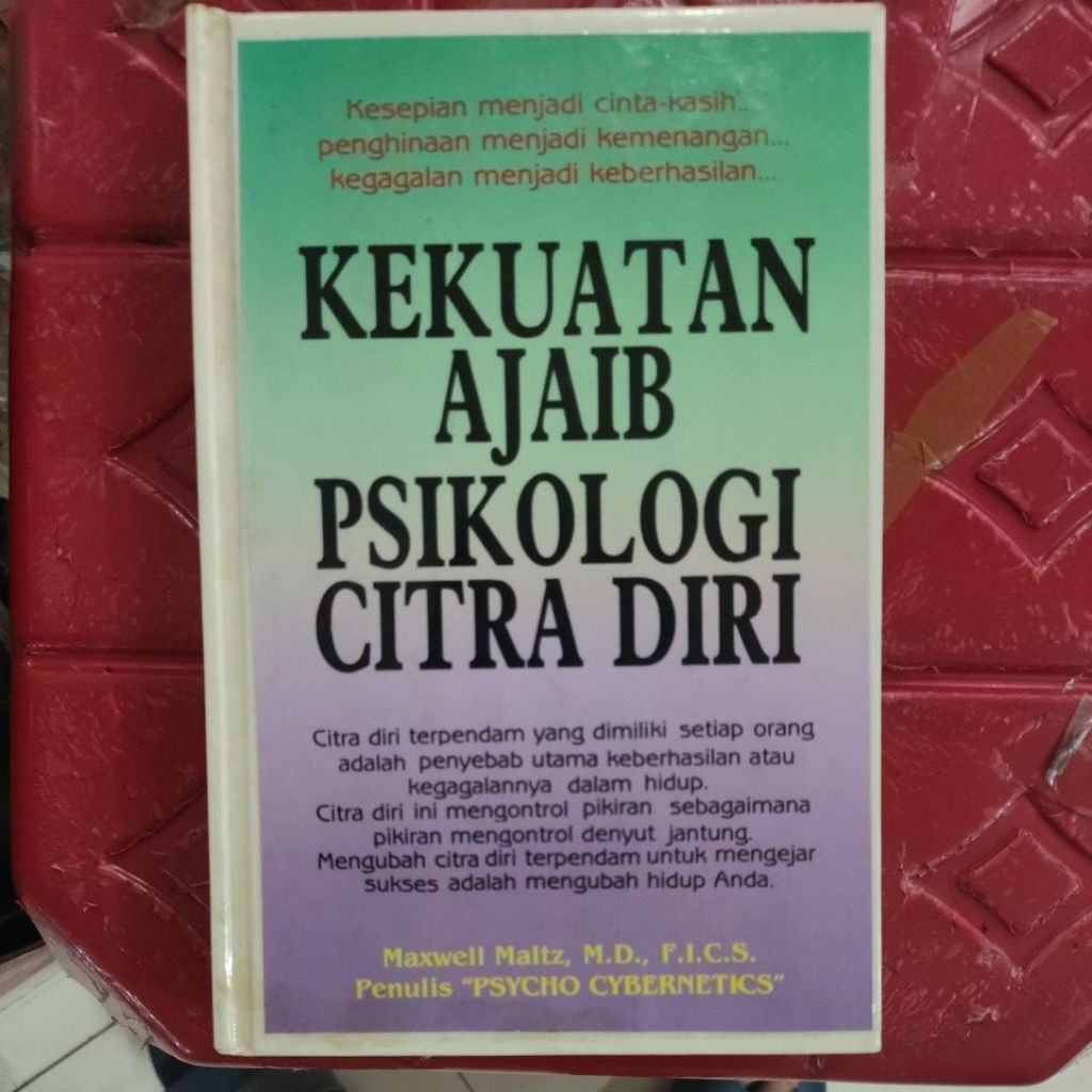 Kekuatan Ajaib Psikologi Citra Diri Maxwell Maltz