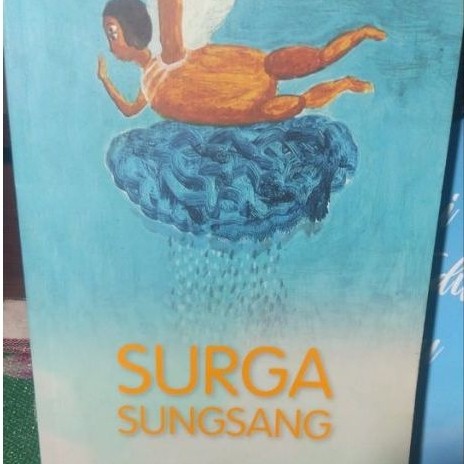 Buku Surga Sungsang - Triyanto Triwikromo Original