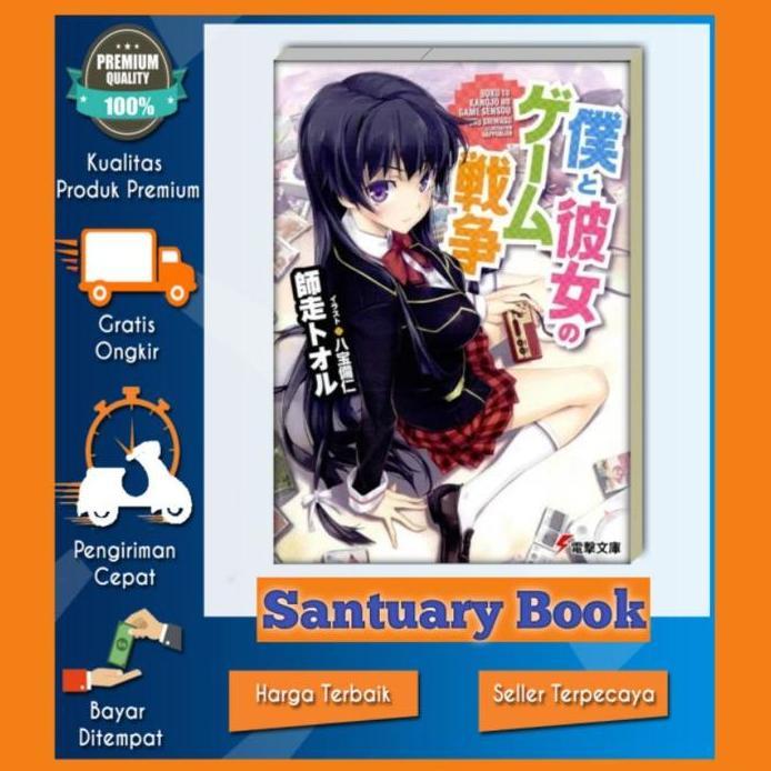 Ready Light Novel Boku To Kanojo No Game Sensou Bahasa Indonesia dan Inggris