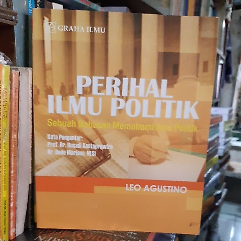 PERIHAL ILMU POLITIK SEBUAH BAHASA MEMAHAMI ILMU POLITIK