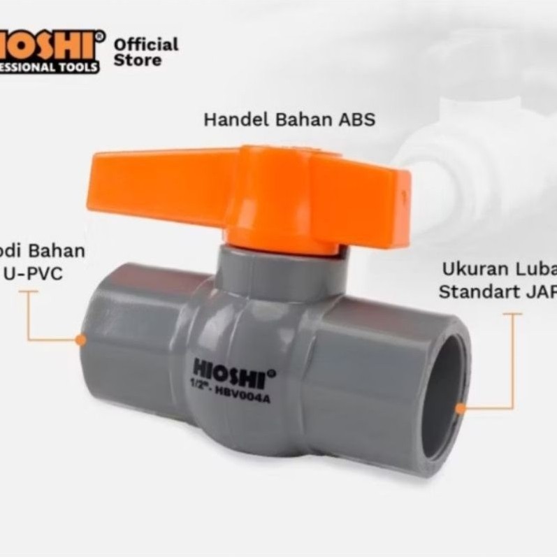 Stop Kran pvc Hioshi 1/2" Ball Valve Hioshi 1/2inc