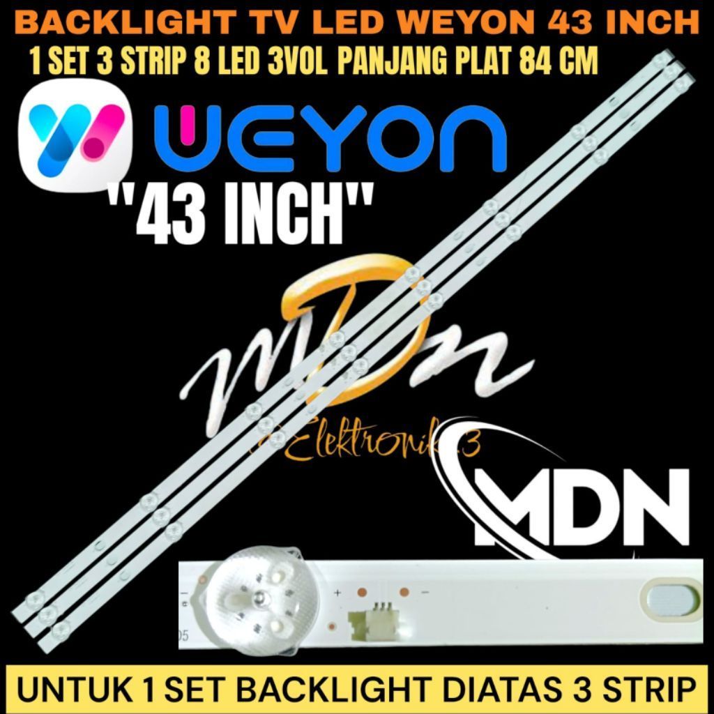 BACKLIGHT TV WEYON SAKURA 43 INCH BACKLIGHT TV WEYON SAKURA 43 INCH 8LED SOKET TENGAH