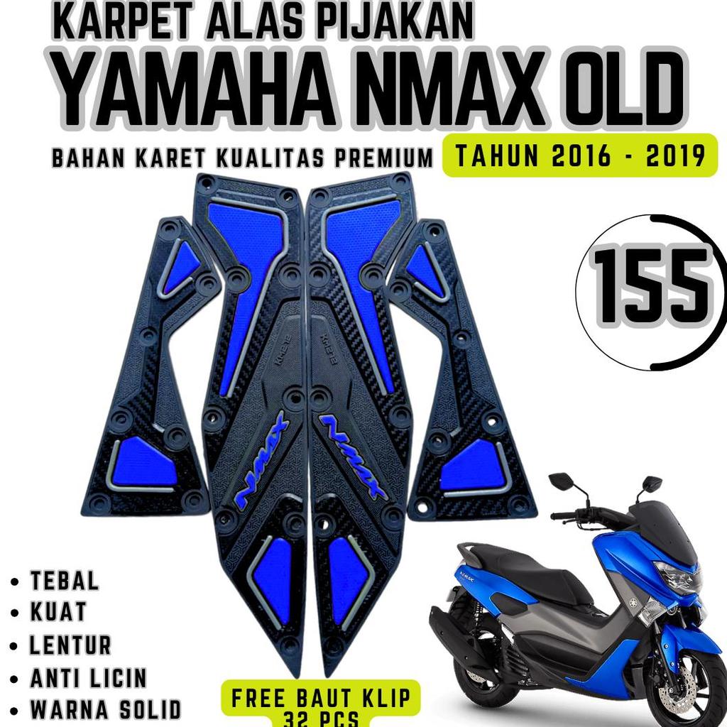 PIJAKAN ALAS KARPET YAMAHA NMAX OLD TAHUN 2016 - 2019 AKSESORIS NMAX OLD | VARIASI NMAX OLD