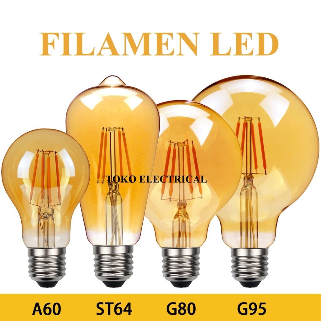 LAMPU FILAMEN LED 4W/EDISON / 2W BOHLAM CAFE ST64 G80 4W / C35 4W / G45 4W / T300 / G95 4W TEH