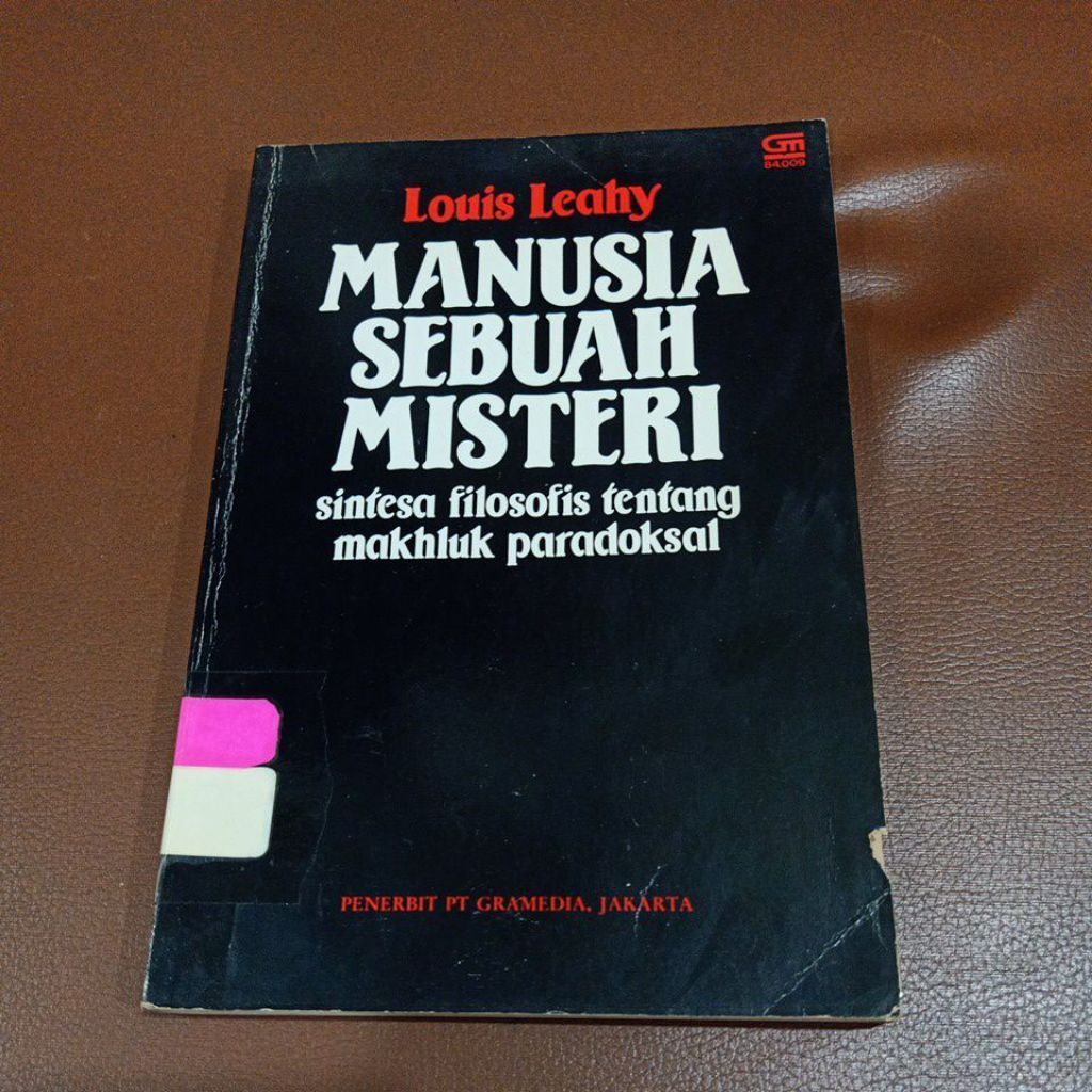 buku MANUSIA SEBUAH MISTERI sintesa filosofis tentang makhluk paradoksal by Louis Leahy