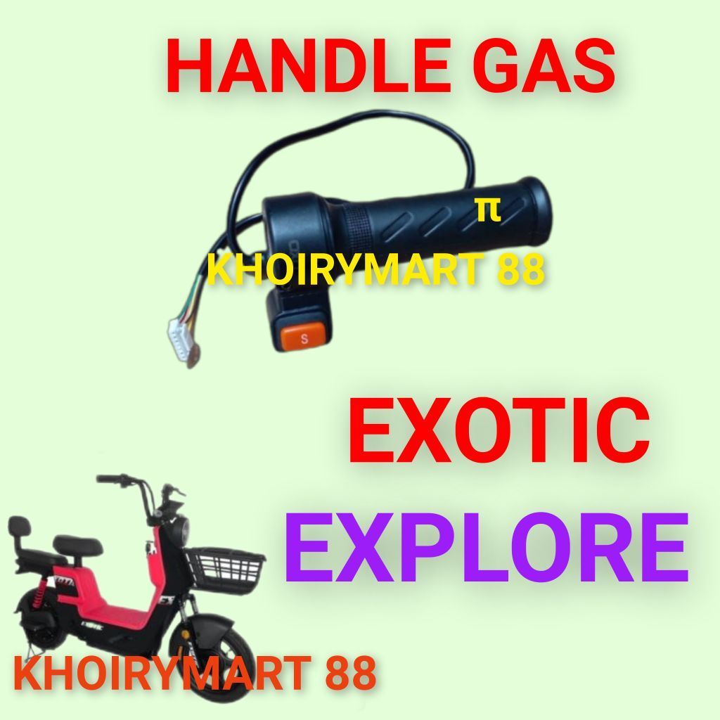 handle gas exotic explore throttle gas sepeda listrik exotic explore