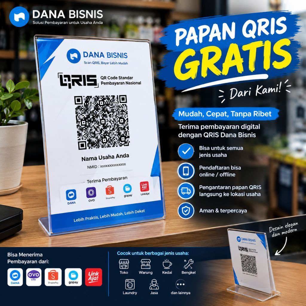 Papan QRIS Dana Bisnis Scan QRIS Bayar Lebih Mudah untuk Usaha