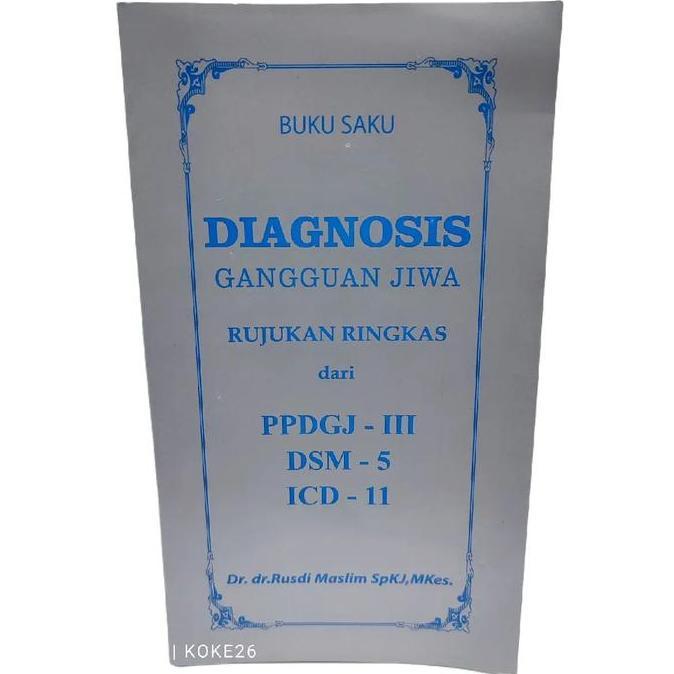Baru Buku Saku Diagnosis Gangguan Jiwa Ppdgj Dsm Icd : Dr Rusdi