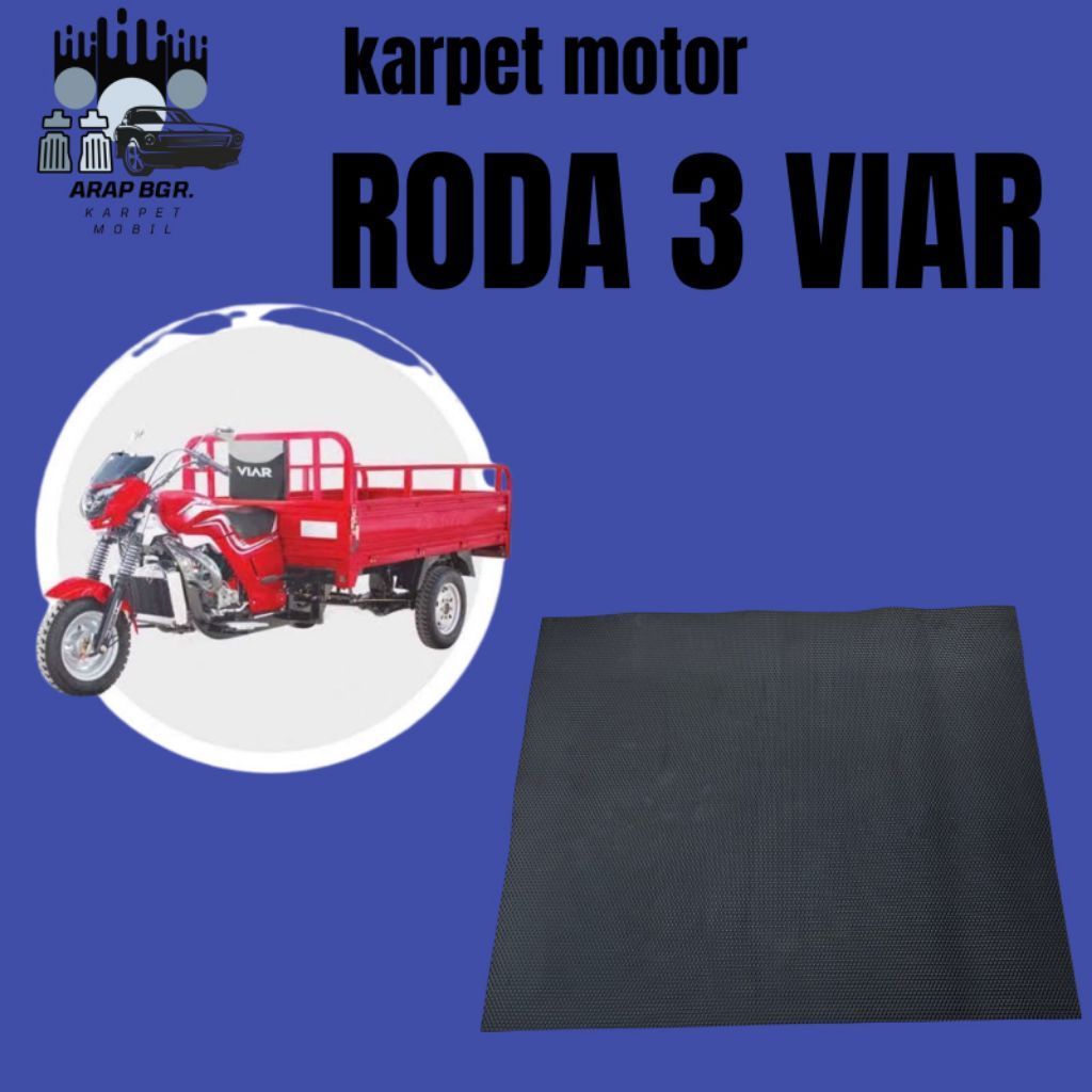 Karpet lantai motor roda 3 VIAR/ MOTOR VIAR/BAK VIAR