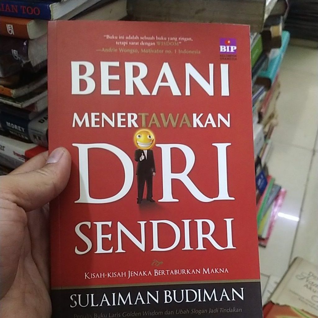 buku motivasi berani menertawakan diri sendiri original