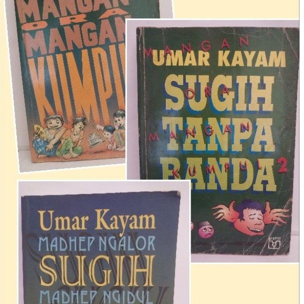 Buku Sastra MANGAN ORA MANGAN KUMPUL - SKETSA-SKETSA UMAR KAYAM 1, 2 ,3