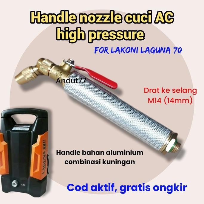 TERMURAH - Nosel jet cleaner lakoni Laguna 70 | stik semprot air nozzle cuci AC